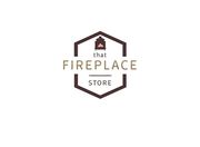 That Fireplace Store - 09.10.19