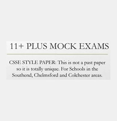 11 Plus Mock Exams Southend, Chelmsford & Colchester CSSE - 05.02.20