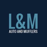L&M Auto and Mufflers - 18.04.24