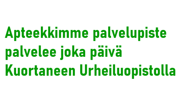 Kuortaneen apteekin palvelupiste Kuortaneen Urheiluopisto - 11.12.23