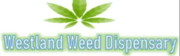 Westland Weed Dispensary - 06.04.23